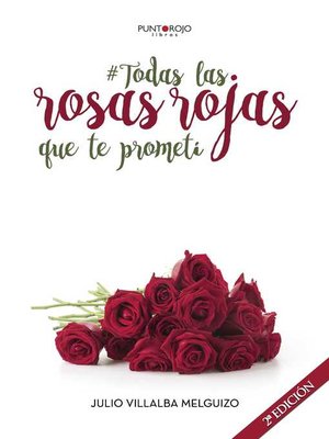 cover image of Todas las rosas rojas que te prometí